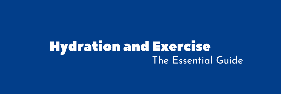 Hydration and Exercise: The Essential Guide