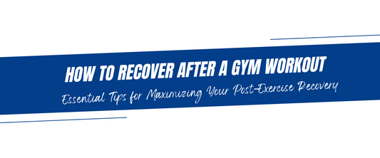 How to Recover After a Gym Workout: Essential Tips for Maximizing Your Post-Exercise Recovery