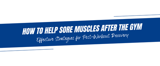How to Help Sore Muscles After the Gym: Effective Strategies for Post-Workout Recovery